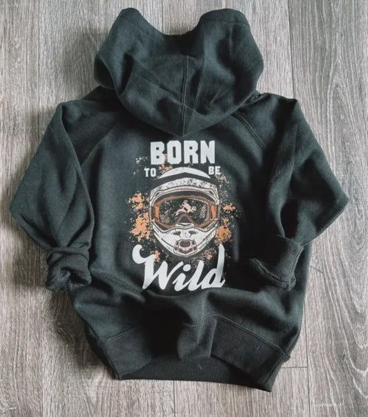 Born to be Wild Hoodie